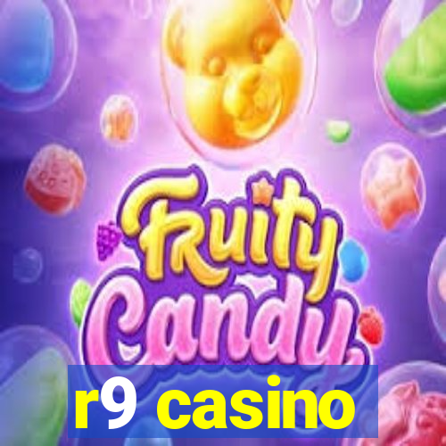 r9 casino